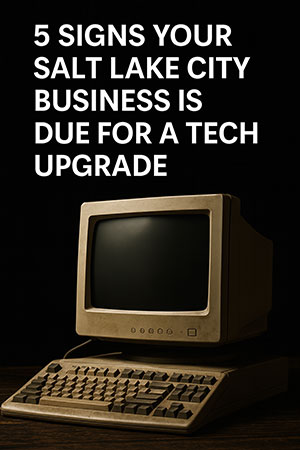 5 Signs Your Salt Lake City Insurance Agency Is Due For a Tech Upgrade